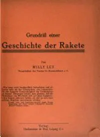 Grundriss einer Geschichte der Rakete