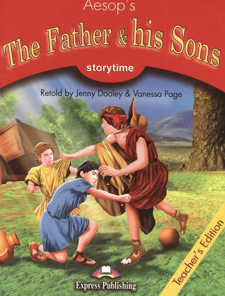 The Father & his Sons. Teachers Edition. Книга для учителя