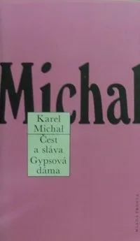 Čest a sláva. Gypsová dáma