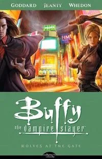 Buffy the Vampire Slayer: Wolves at the Gate