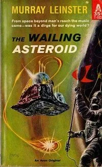 The Wailing Asteroid