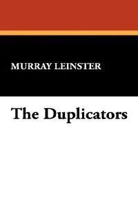 The Duplicators