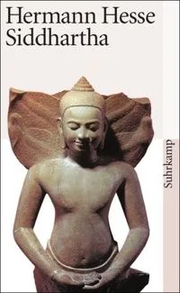 Siddhartha: Eine indische Dichtung