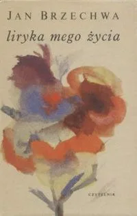 Liryka mego życia