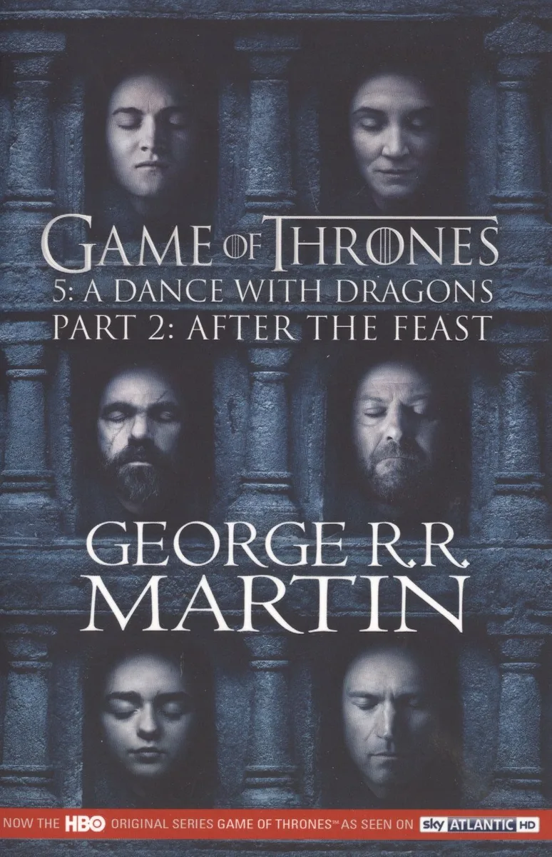 Game of Thrones. 5: A Dance with Dragons Part 2: after the Feast