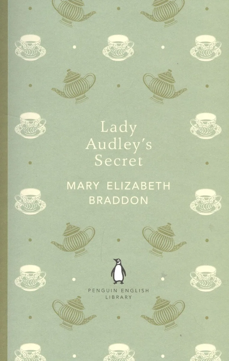 Lady Audley`s Secret
