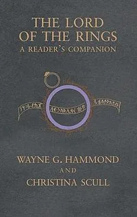 The Lord of the Rings: A Reader's Companion