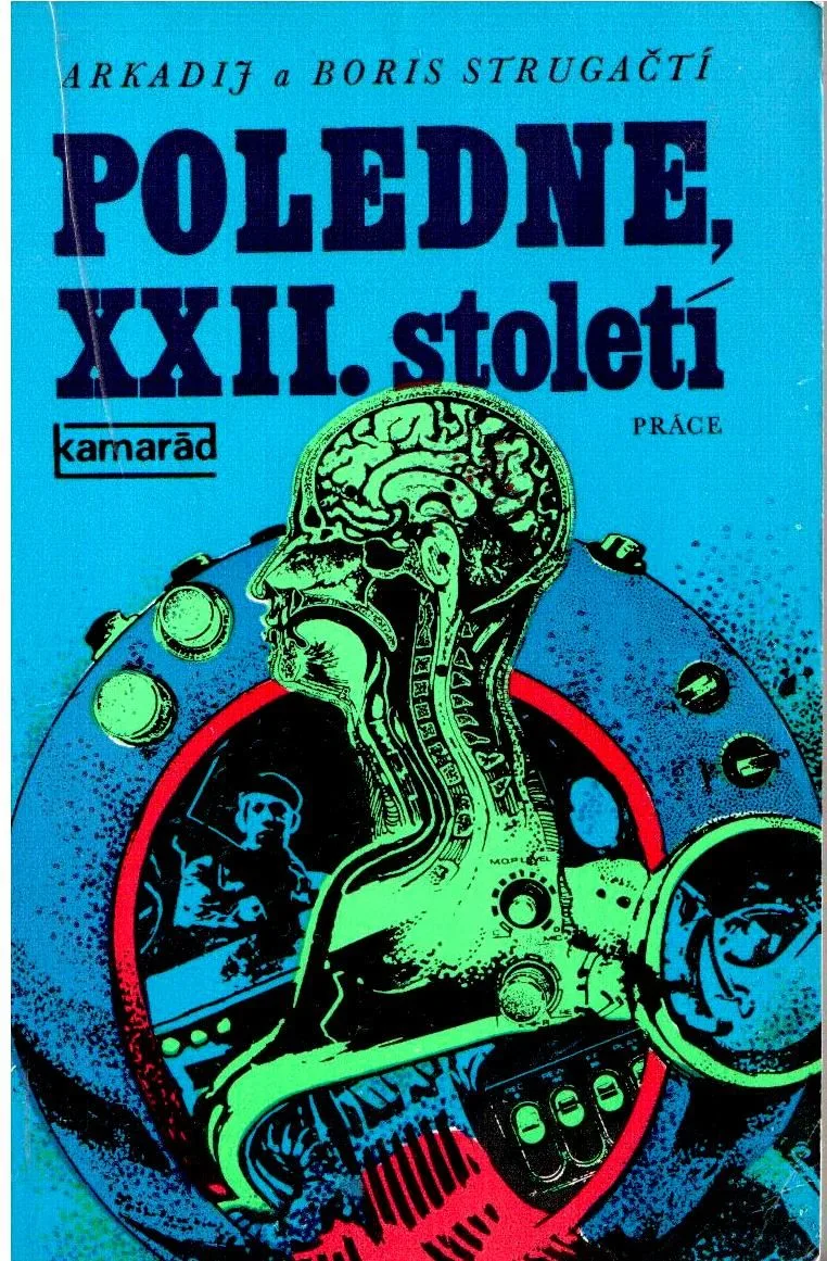 POLEDNE, XXII. století