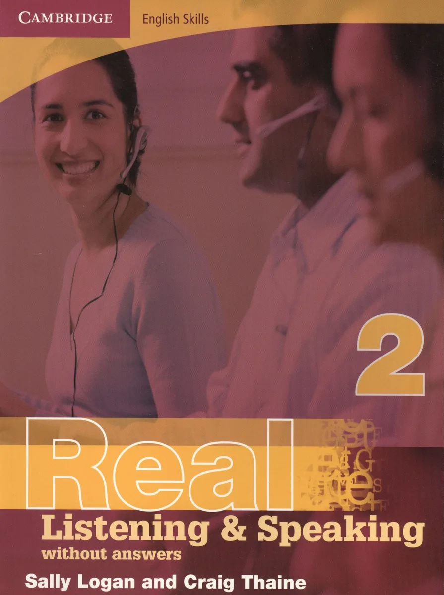 Cambridge English Skills Real Listening and Speaking 2 Without answers (м) Logan