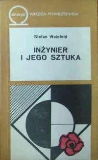 Inżynier i jego sztuka