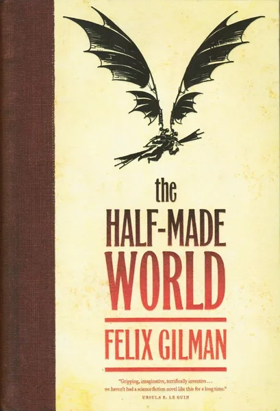 The Half-Made World