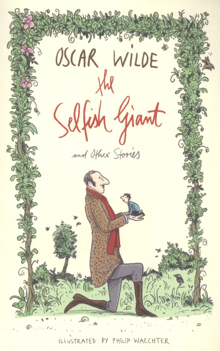 The Selfish Giant and Other Stories