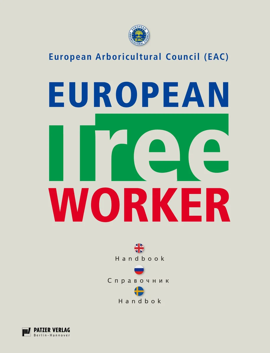 European Tree Worker Европейские работники леса Справочник (7 изд) Гросс