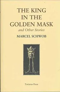 The King in the Golden Mask and Other Stories