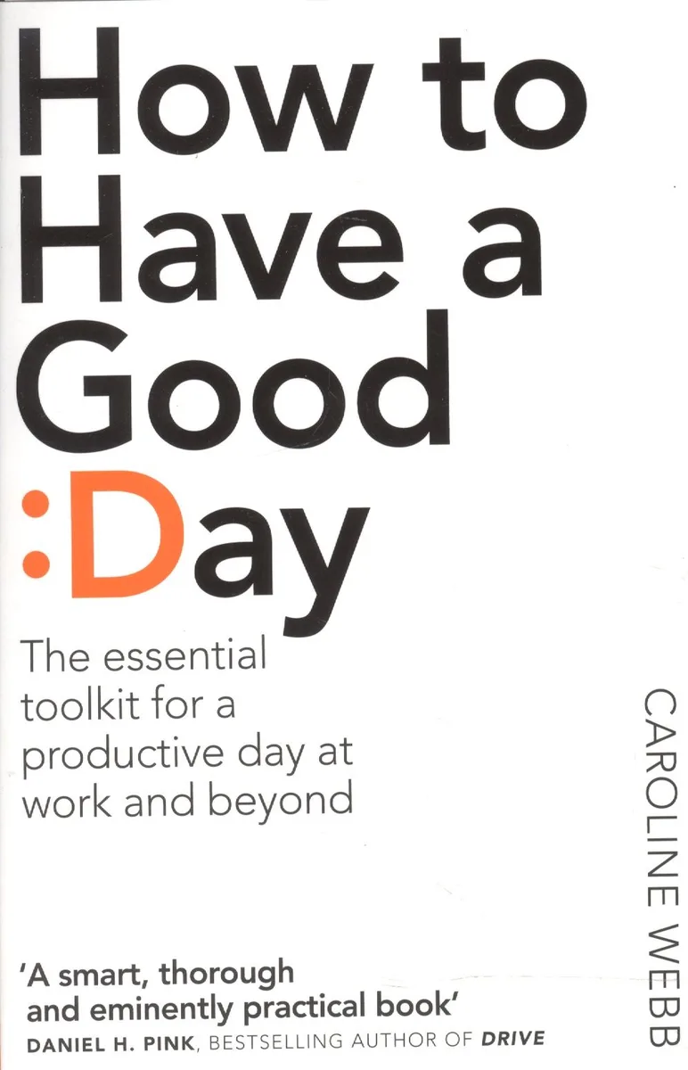 How To Have A Good Day