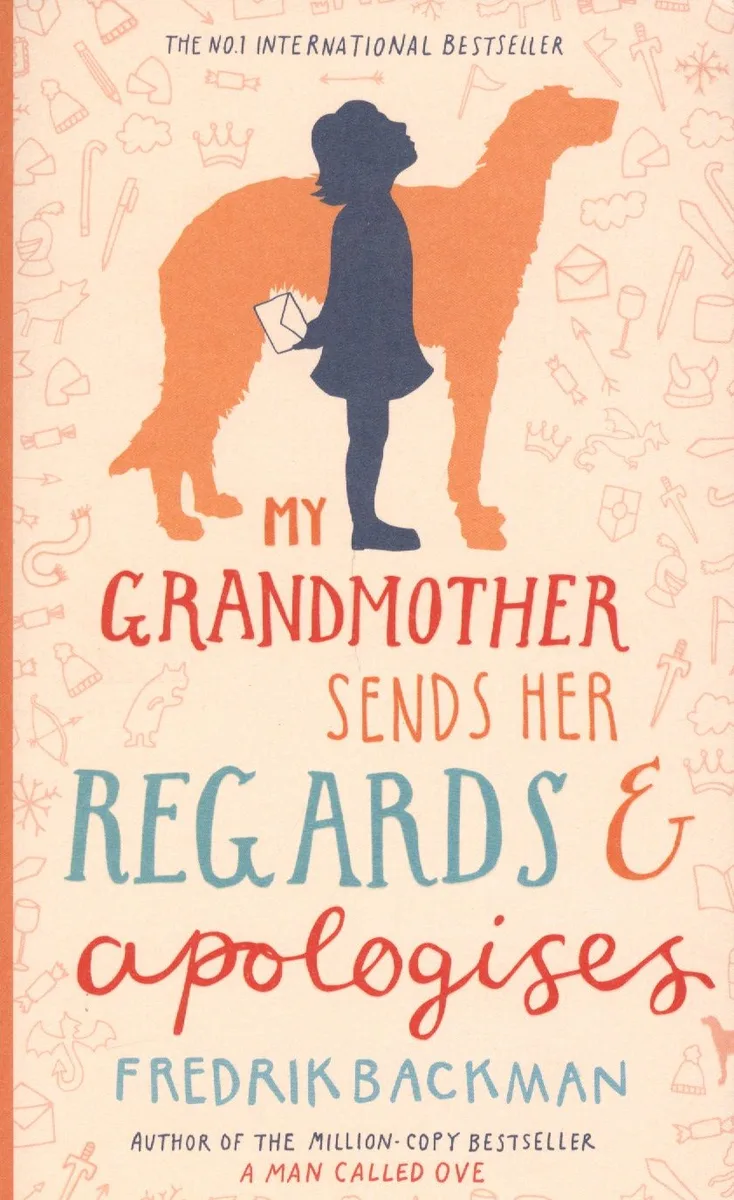 My Grandmother Sends Her Regards and Apologises