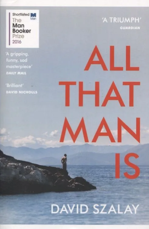 All That Man Is
