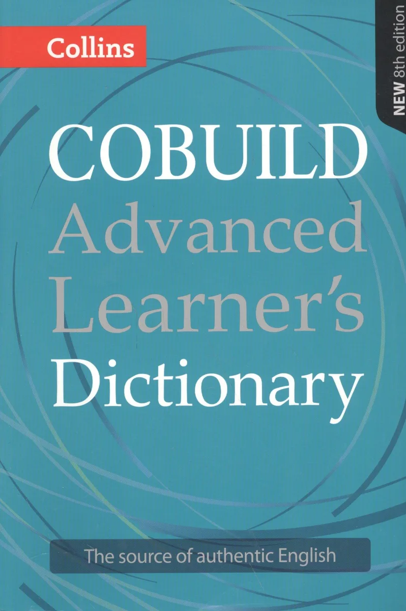 COBUILD Advanced Learner’s Dictionary