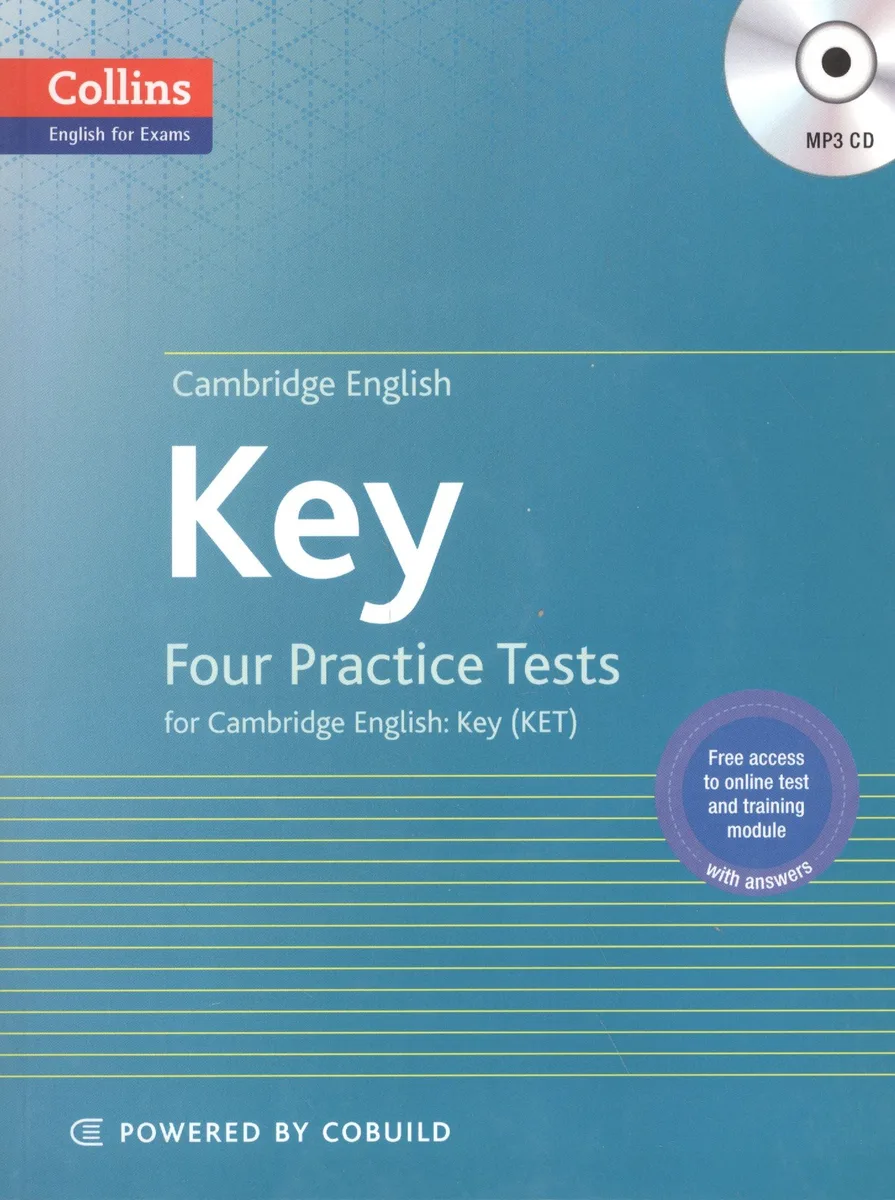 Key. Four Practice Tests for Cambridge English. Key. KET (+CD)