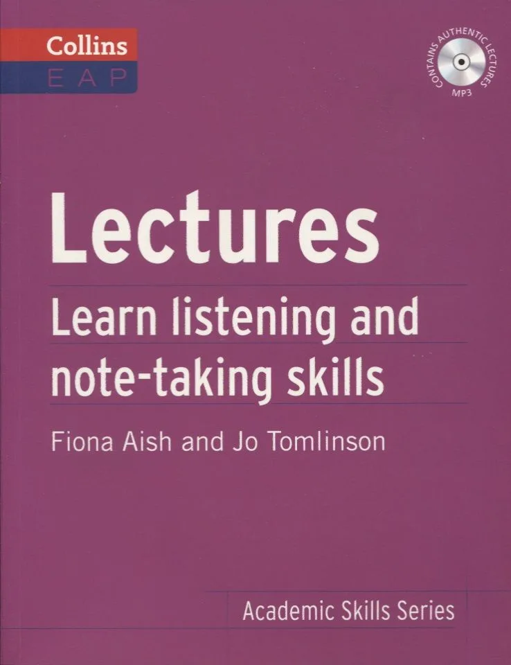 Lectures. Learn Listening and Note-taking Skills (+MP3)