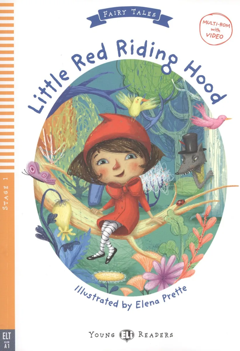 Little Red Riding Hood. Stage 1. ELT below A