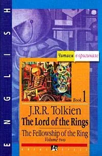 The Lord of the Rings. The Fellowship of the Ring. Book 1. Volume Two