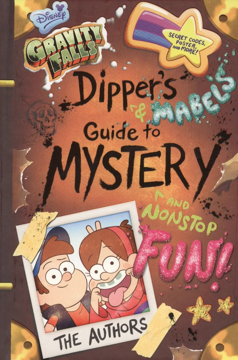 Gravity Falls Dipper's and Mabel's Guide to Mystery and Nonstop Fun!