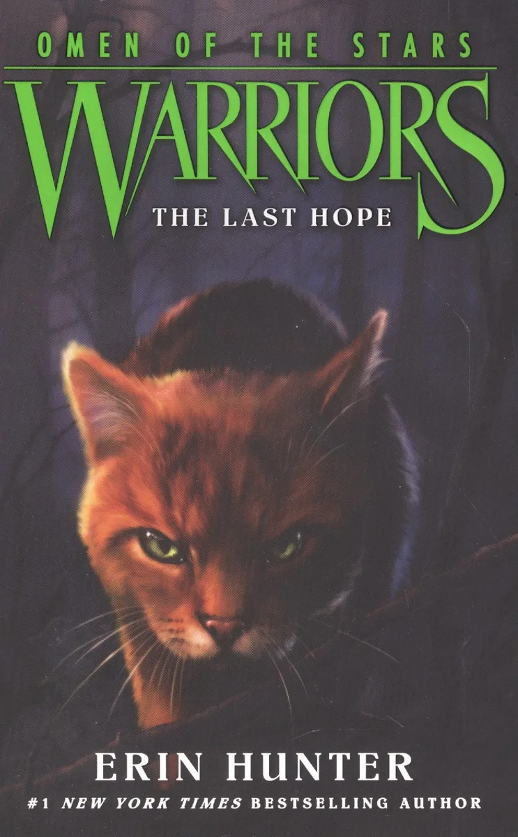 Warriors: Omen of the Stars #6: The Last Hope