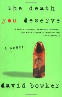 The Death You Deserve