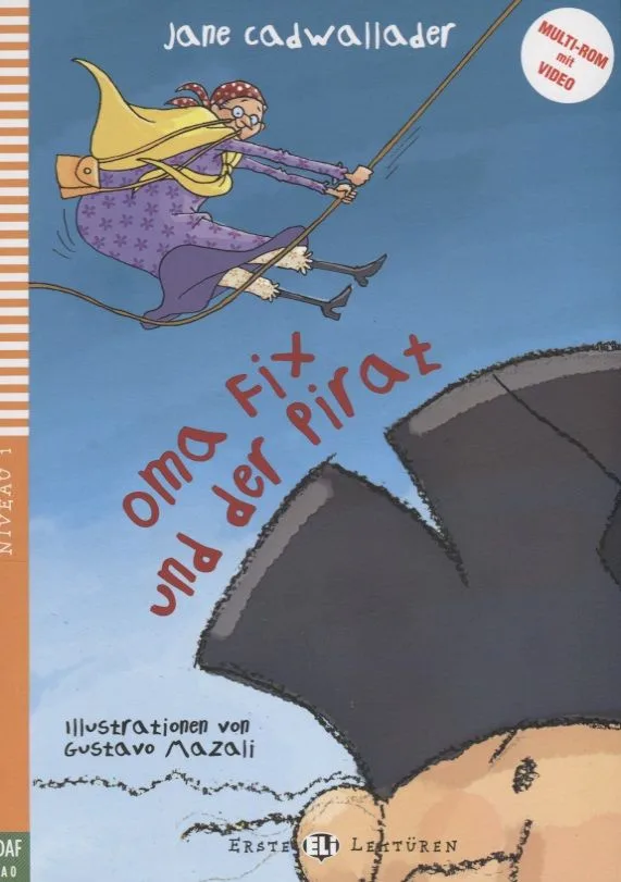 Oma Fix und der Pirat. Niveau 1 (Учебник на немецком языке) (+CD)