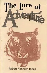 The Lure of Adventure