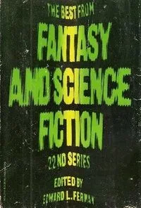 The Best from Fantasy and Science Fiction, 22nd Series