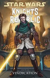 Knights of the Old Republic. Volume Six: Vindication