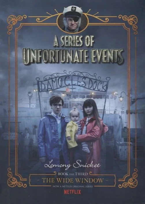 A Series of Unfortunate Events #3: The Wide Window