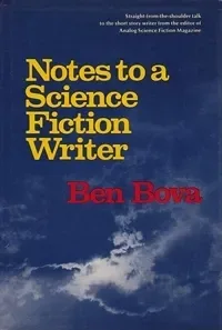 Notes to a Science Fiction Writer