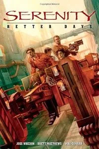 Serenity. Vol 2: Better Days