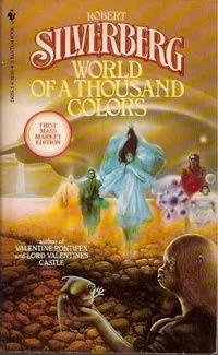 World of a Thousand Colors