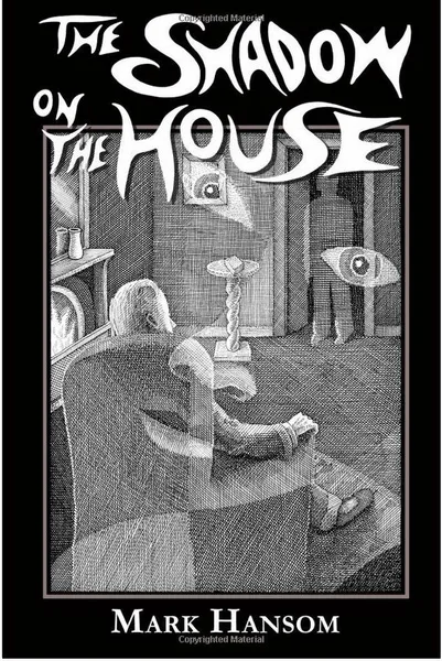The Shadow on the House