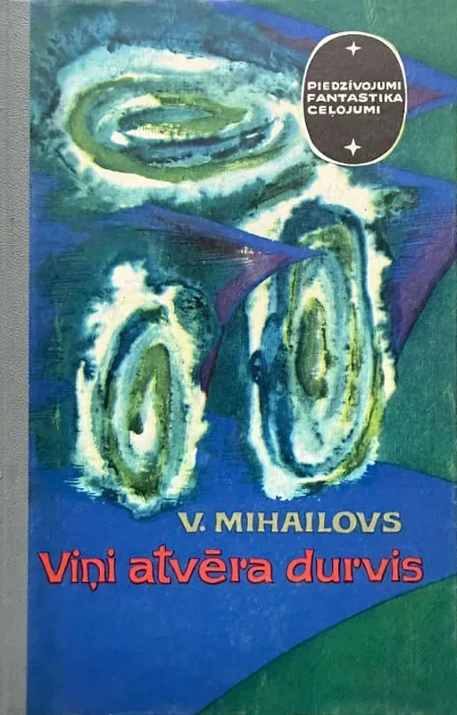 Viņi atvēra durvis