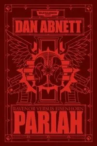 Pariah: Eisenhorn versus Ravenor