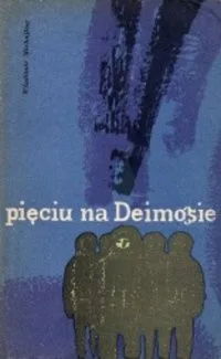 Pięciu na Deimosie