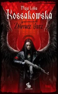 Zbieracz Burz. Tom I