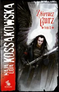 Zbieracz Burz. Tom II