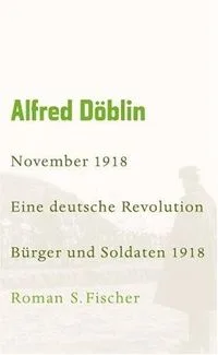November 1918. Eine deutsche Revolution. Bürger und Soldaten 1918