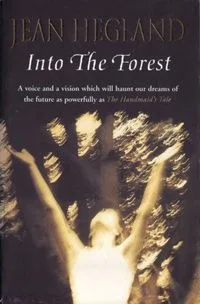Into the Forest
