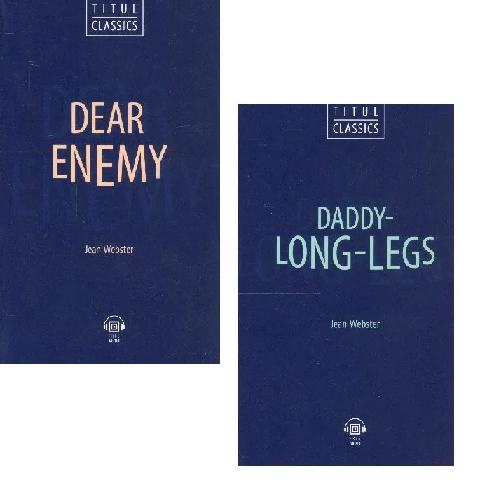 Dear Enemy. Daddy Long Legs / Милый враг. Длинноногий дядюшка. Комплект из 2 книг на английском языке
