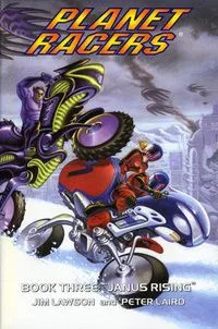 Planet Racers. Book Three: Janus Rising