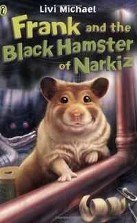 Frank and the Black Hamster of Narkiz