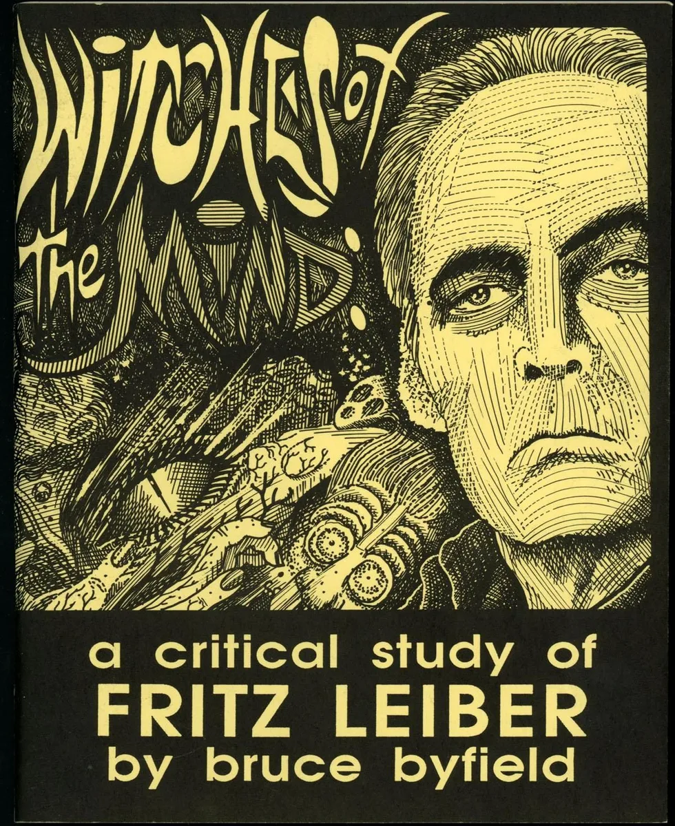 Witches of the Mind: A Critical Study of Fritz Leiber