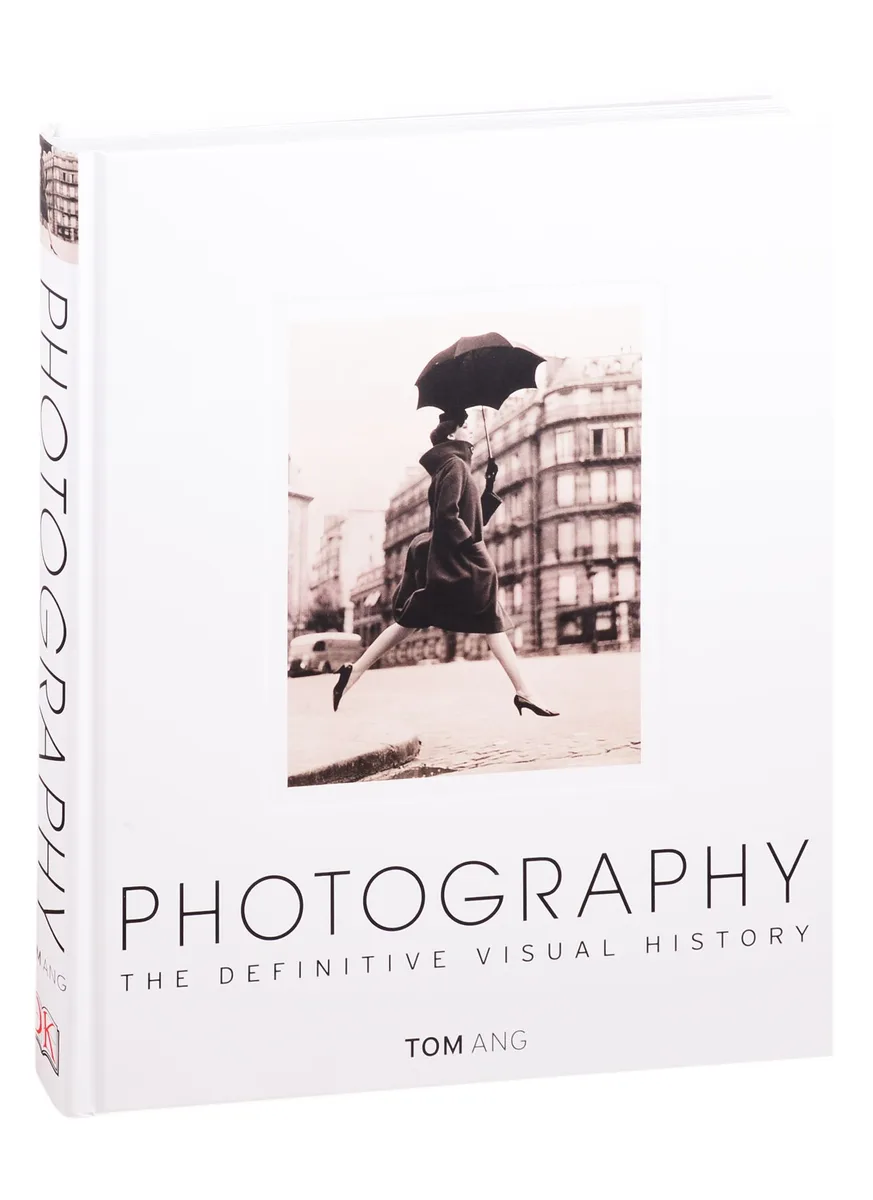 Photography The Definitive Visual History